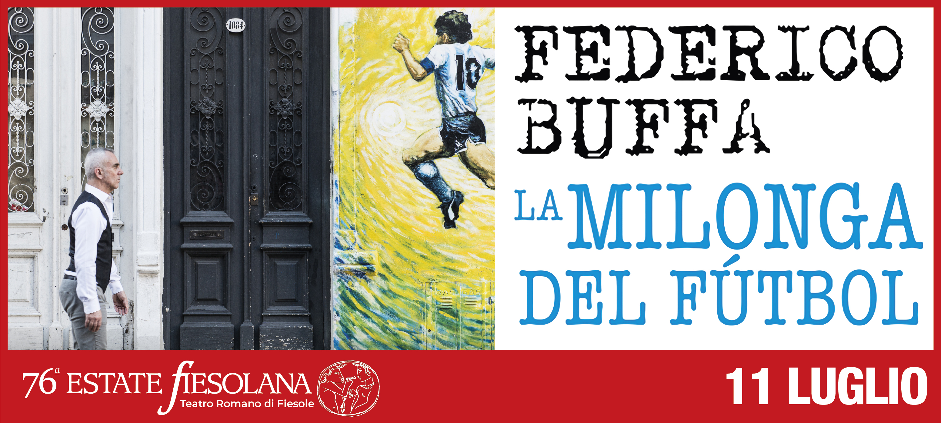 Federico Buffa - La milonga del fùtbol - 11 Luglio ore 21:15 