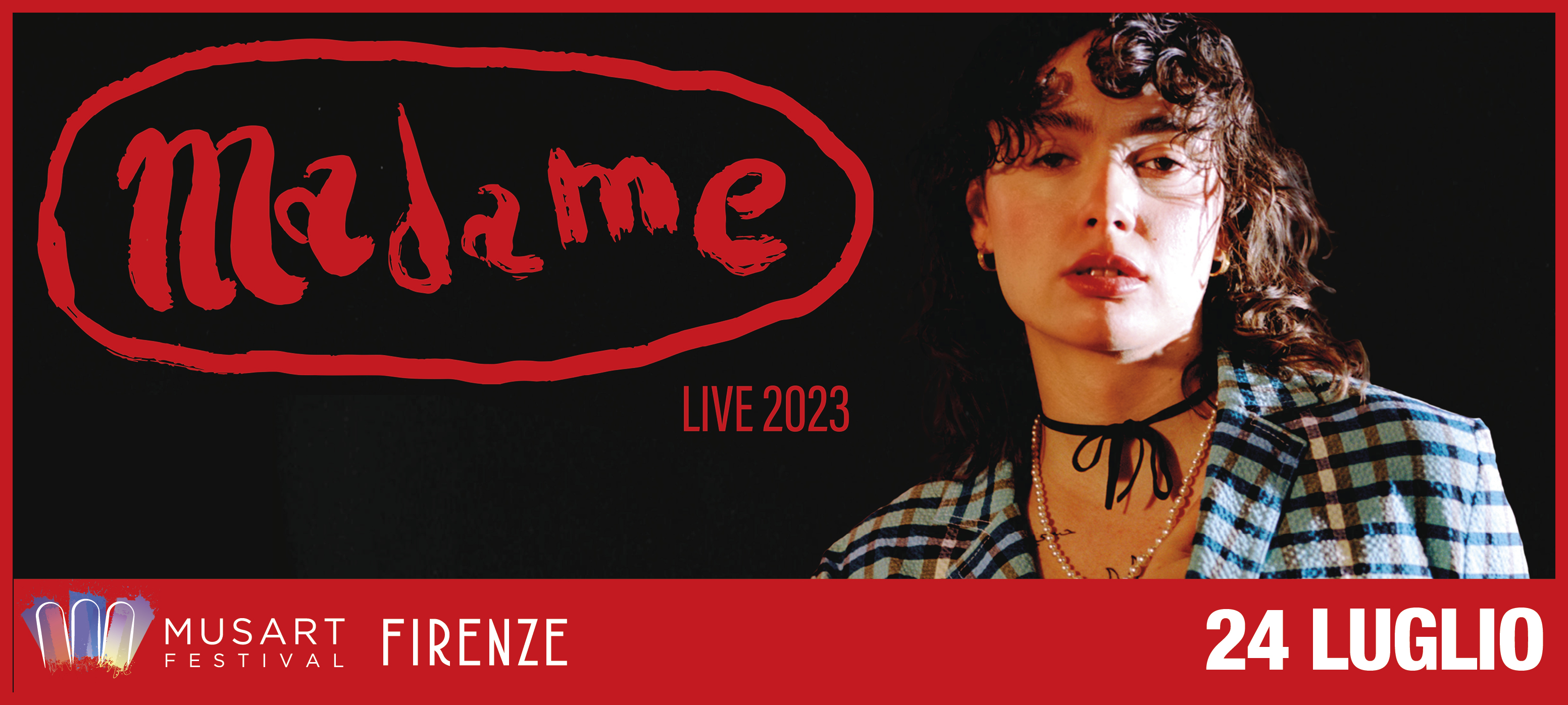 Madame Live 2023 - 24 Luglio - ore 21:15